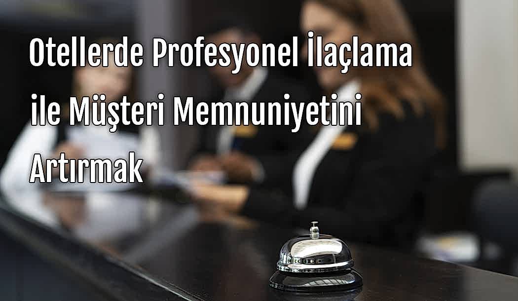 Otellerde Profesyonel İlaçlama ile Müşteri Memnuniyetini Artırmak haşere kontrolü, böcek ilaçlama, fare ilaçlama, endüstriyel haşere mücadelesi, çevre sağlığı hizmetleri, hijyen kontrolü, pest kontrol, dezenfeksiyon, uzman çevre, ilaçlama firması
